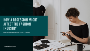 Doaa Dashoush How a Recession Might Affect the Fashion Industry